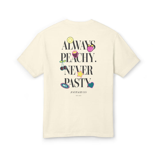Always Peachy Never Pasty Oversized Tee