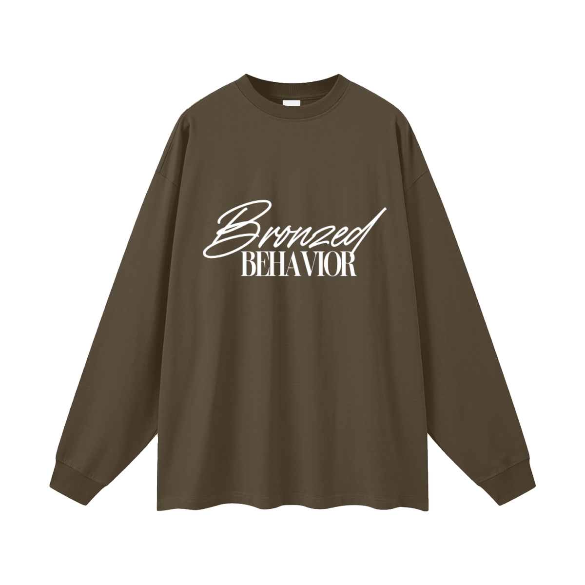 Spray Tan Bronzed Behavior Long Sleeve Tee