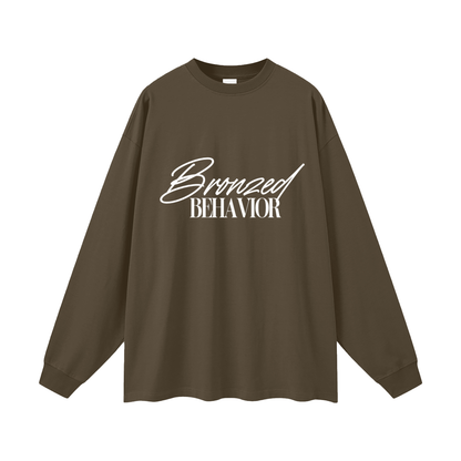 Spray Tan Bronzed Behavior Long Sleeve Tee
